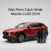 Dán Phim Cách Nhiệt Mazda CX30 2024 Chính Hãng - Lắp Đặt Tận Nơi Uy Tín