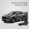 Dán Phim Cách Nhiệt Mazda CX5 2020 Chính Hãng Uy Tín Tại TPHCM