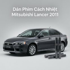 Dán Phim Cách Nhiệt Mitsubishi Lancer 2011 Chính Hãng Uy Tín