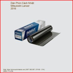 Dán Phim Cách Nhiệt Mitsubishi Lancer 2016 Lắp Đặt Tận Nơi Uy Tín