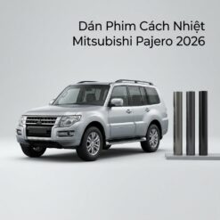 Dán Phim Cách Nhiệt Mitsubishi Pajero 2026 Cao Cấp Chính Hãng