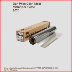 Dán Phim Cách Nhiệt Mitsubishi Xforce 2025 Chính Hãng Giá Tốt