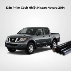 Dán Phim Cách Nhiệt Nissan Navara 2014 Uy Tín Chuyên Nghiệp TPHCM