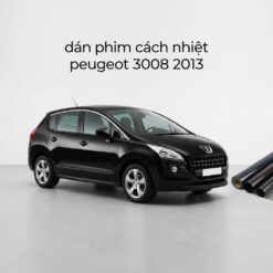 Dán Phim Cách Nhiệt Peugeot 3008 2013 Chính Hãng Cao Cấp