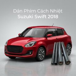 Dán Phim Cách Nhiệt Suzuki Swift 2018 Chính Hãng Giá Tốt Tại TPHCM