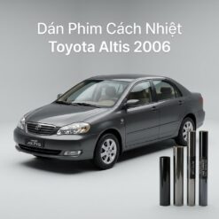 Dán Phim Cách Nhiệt Toyota Altis 2006 Chính Hãng Giá Tốt Tại TPHCM