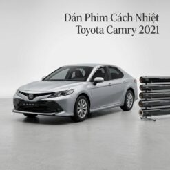 Dán Phim Cách Nhiệt Toyota Camry 2021 Chính Hãng Giá Tốt TPHCM