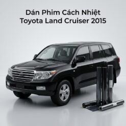 Dán Phim Cách Nhiệt Toyota Land Cruiser 2015 Chính Hãng Giá Tốt
