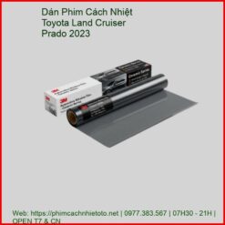 Dán Phim Cách Nhiệt Toyota Land Cruiser Prado 2023 Chính Hãng Cao Cấp