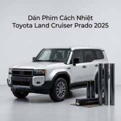 Dán Phim Cách Nhiệt Toyota Land Cruiser Prado 2025 Chính Hãng Cao Cấp