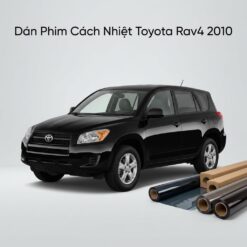 Dán Phim Cách Nhiệt Toyota Rav4 2010 Chính Hãng Uy Tín Tại TPHCM