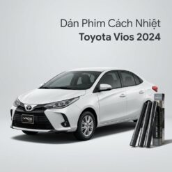 Dán Phim Cách Nhiệt Toyota Vios 2024 Chính Hãng Cao Cấp Tại TPHCM