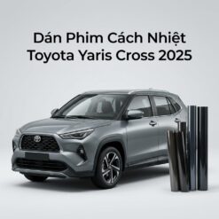 Dán Phim Cách Nhiệt Toyota Yaris Cross 2025 Chính Hãng Giá Tốt