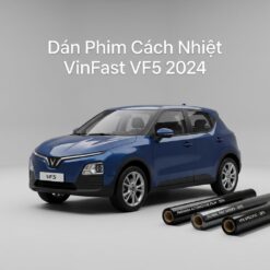 Dán Phim Cách Nhiệt Vinfast VF5 2024 Chính Hãng Cao Cấp Tại Thành Phát
