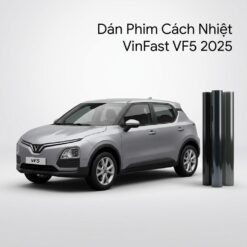 Dán Phim Cách Nhiệt Vinfast VF5 2025 Chính Hãng Giá Tốt Tại TPHCM