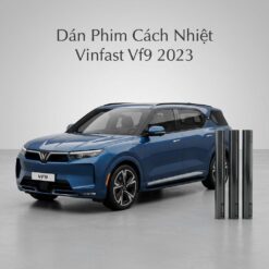 Dán Phim Cách Nhiệt Vinfast VF9 2023 Chính Hãng Cao Cấp Tại TPHCM
