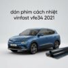 Dán Phim Cách Nhiệt VinFast VFe34 2021 Cao Cấp Chính Hãng Tại TPHCM