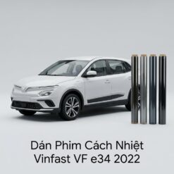 Dán Phim Cách Nhiệt Vinfast VFe34 2022 Chính Hãng Uy Tín TPHCM