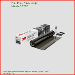 Dán Phim Cách Nhiệt Mazda 3 2026 Chính Hãng Giá Tốt Tại TPHCM