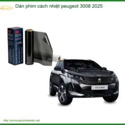 Dán Phim Cách Nhiệt Ô Tô Peugeot 3008 - Địa Chỉ Lắp Đặt Chính Hãng Cao Cấp TPHCM