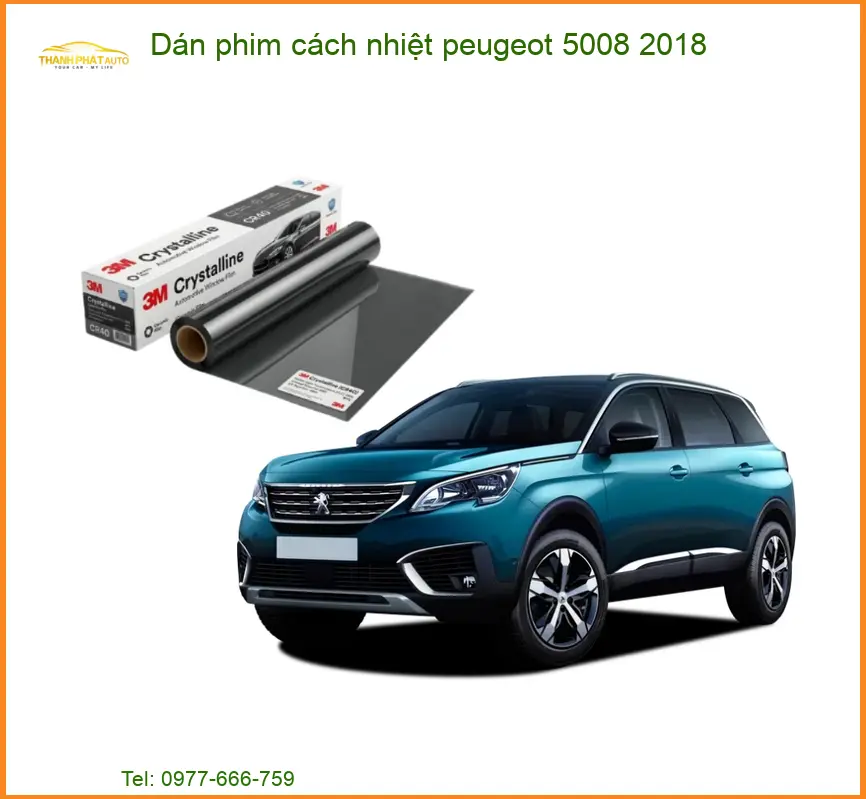 Dán Phim Cách Nhiệt Peugeot 5008 2018 - Trung Tâm Thi Công Uy Tín TPHCM