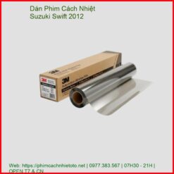 Dán Phim Cách Nhiệt Suzuki Swift 2012 Chính Hãng Uy Tín TPHCM