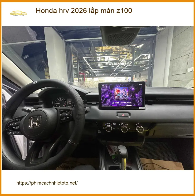 Chị Thảo Honda HR-V 2026 lắp màn Z100 Bình Chánh vì màn zin hạn chế tính năng.