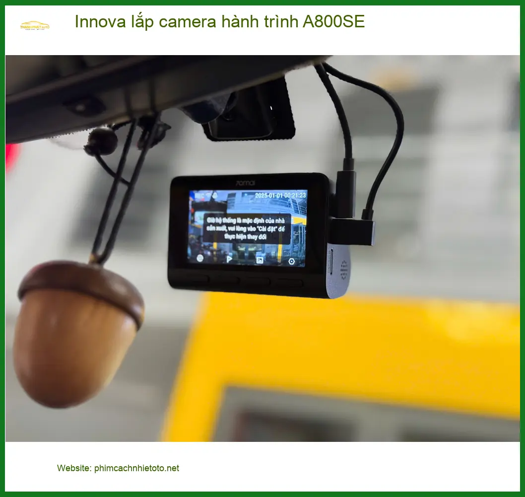 Anh Dũng lắp camera hành trình A800SE cho Innova tại Quận 12 để an tâm hơn trên mọi nẻo đường