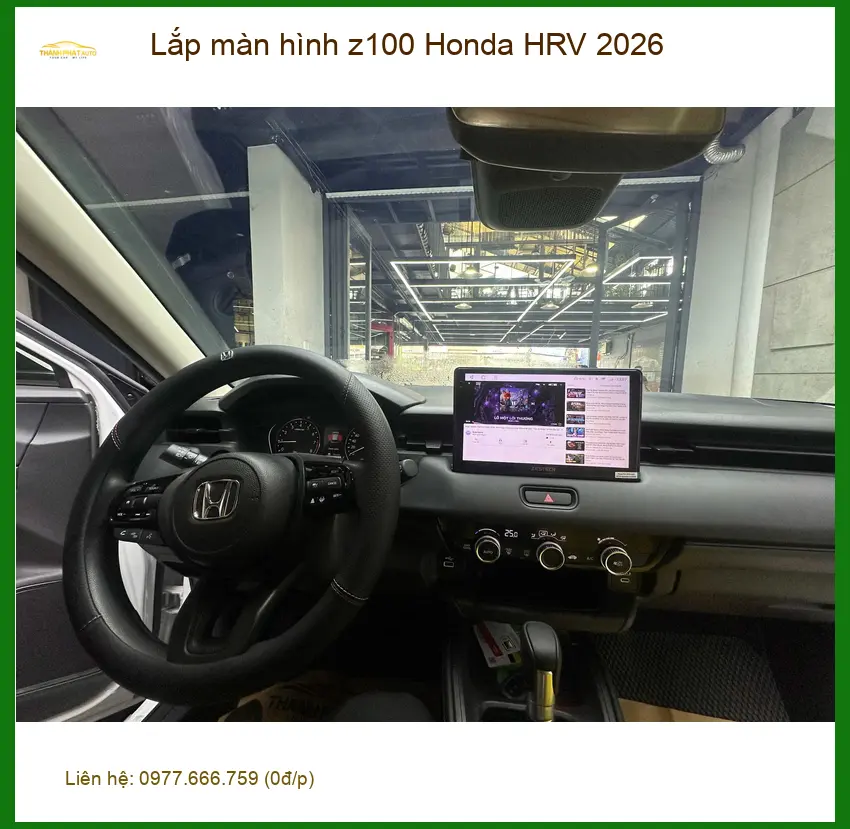 Chị Thanh lắp màn hình Z100 cho Honda HRV 2026 tại Quận 12 để nâng cấp trải nghiệm lái ảnh thực tế 2