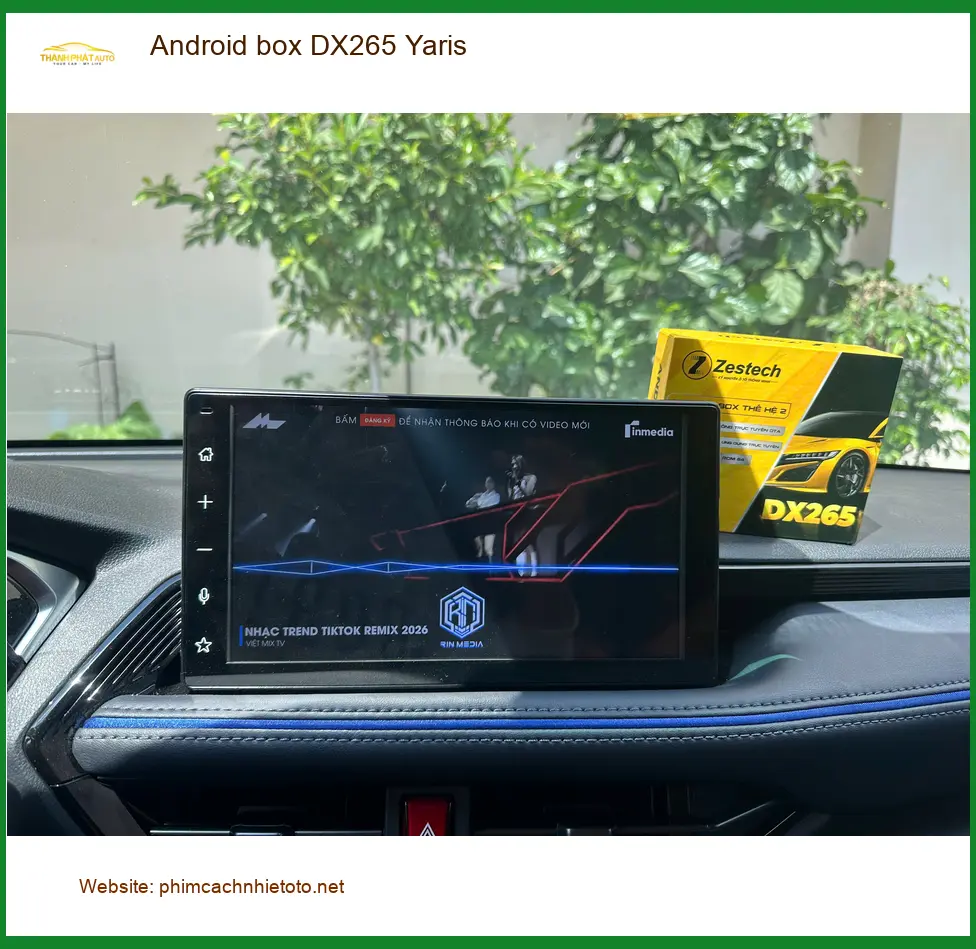 Anh Minh Tuấn lắp Android Box DX265 cho Toyota Yaris tại Nhà Bè để giải trí