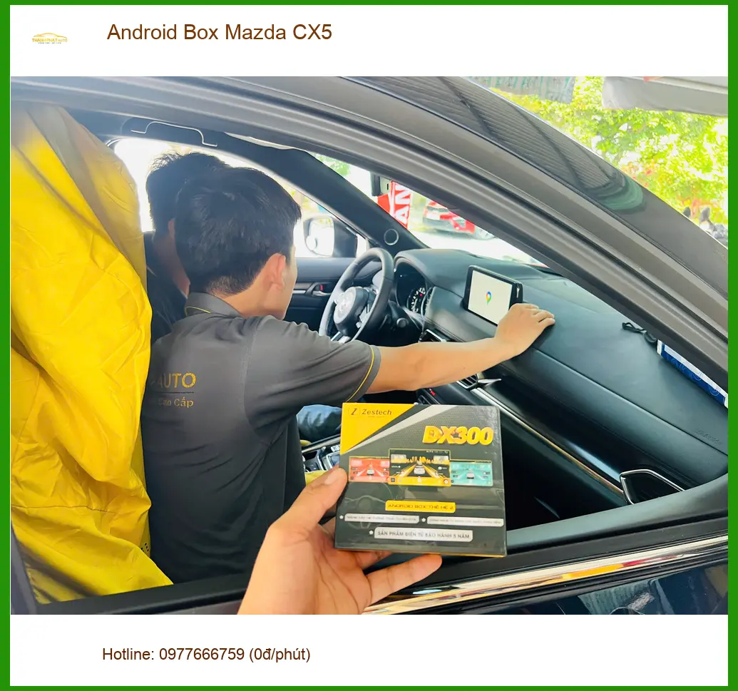 Chị Thảo lắp Android Box Mazda CX5 tại Quận 1, nâng tầm giải trí xe hơi