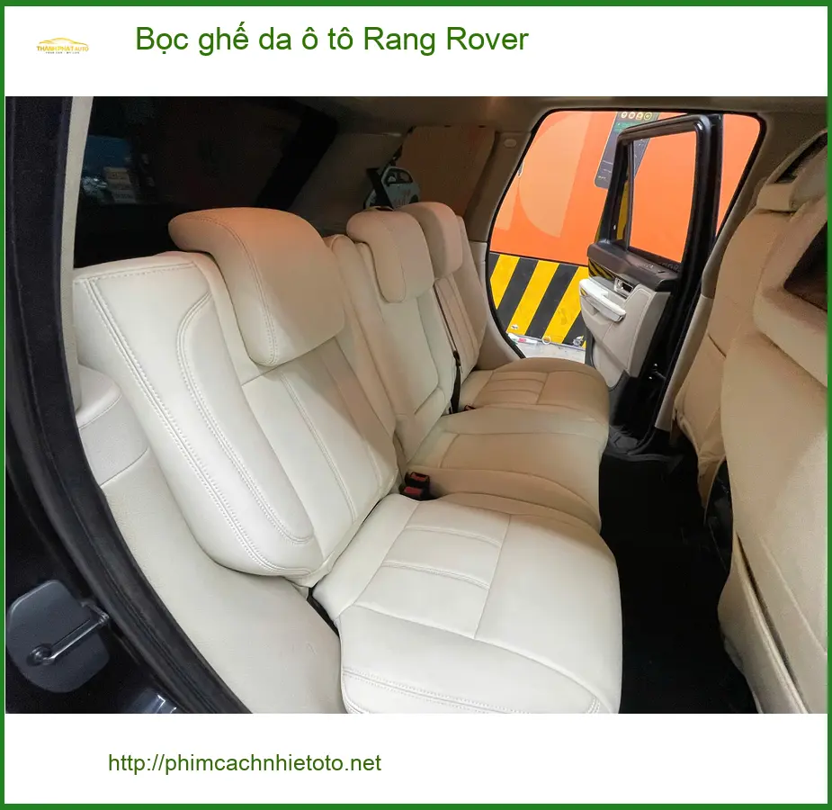 Anh Quý bọc ghế da ô tô Rang Rover tại Quận Thủ Đức vì ghế cũ đã sờn rách