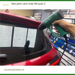 Trung Tâm Dán Phim Cách Nhiệt Ô Tô phim cách nhiệt 3M quận 3 - Thi Công Chuyên Nghiệp