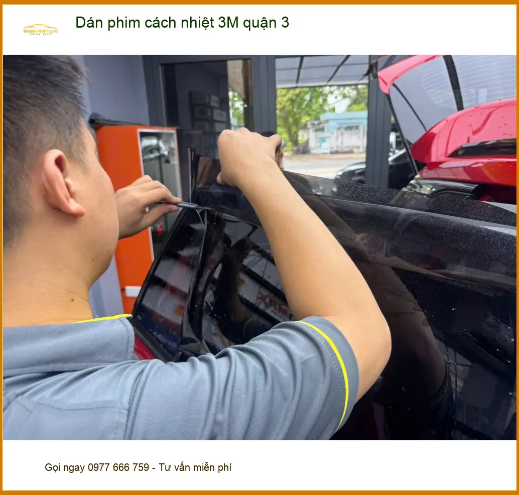 Trung Tâm Dán Phim Cách Nhiệt Ô Tô phim cách nhiệt 3M quận 3 - Thi Công Chuyên Nghiệp ảnh thực tế 2