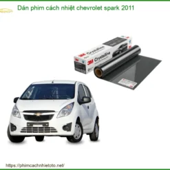 Dán phim cách nhiệt Chevrolet Spark 2011 - Trung Tâm Lắp Đặt Uy Tín TPHCM