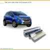 Dán Phim Cách Nhiệt Ford Ecosport 2014 - Trung Tâm Gắn Chính Hãng TPHCM