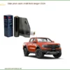 Dán phim cách nhiệt Ford Ranger 2024 - Trung Tâm Gắn Phim Chính Hãng TPHCM