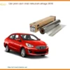 Dán Phim Cách Nhiệt Mitsubishi Attrage 2018 - Địa Chỉ Lắp Đặt Uy Tín TPHCM