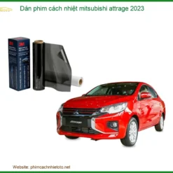 Dán Phim Cách Nhiệt Mitsubishi Attrage 2023 - Trung Tâm Thi Công Uy Tín TPHCM