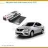 Dán Phim Cách Nhiệt Nissan Sunny 2016 - Địa Chỉ Lắp Đặt Chính Hãng TPHCM