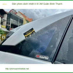 Trung Tâm Dán Phim Cách Nhiệt Ô Tô 3M Quận Bình Thạnh - Thi Công Chuyên Nghiệp