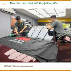 Trung Tâm Dán Phim Cách Nhiệt Ô Tô tại Huyện Hóc Môn - Lắp Đặt Uy Tín TPHCM