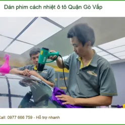Alternative view of Trung Tâm Dán Phim Cách Nhiệt Ô Tô Tại Quận Gò Vấp - Thi Công Chuyên Nghiệp