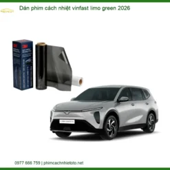 Dán Phim Cách Nhiệt Vinfast Limo Green 2026 - Địa Chỉ Lắp Đặt Uy Tín TPHCM