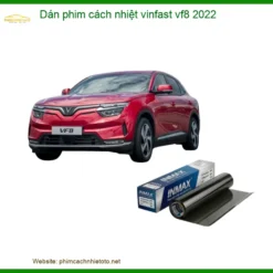 Dịch Vụ Dán Phim Cách Nhiệt Xe Vinfast VF8 Đời 2022 - Địa Chỉ Lắp Đặt Uy Tín TPHCM