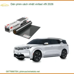 Dán Phim Cách Nhiệt VinFast VF9 2026 - Trung Tâm Thi Công Uy Tín TPHCM