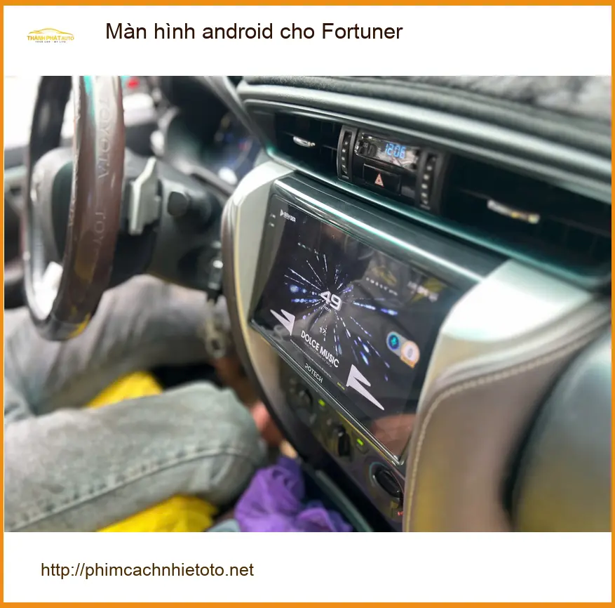 Anh Khang lắp màn hình Android cho Fortuner tại Quận 12 để nâng tầm trải nghiệm lái xe ảnh thực tế 5