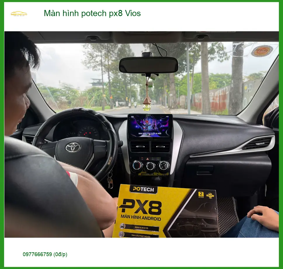 Anh Minh lắp Màn hình Potech PX8 cho Vios tại Quận 3 vì màn hình cũ bị giật lag
