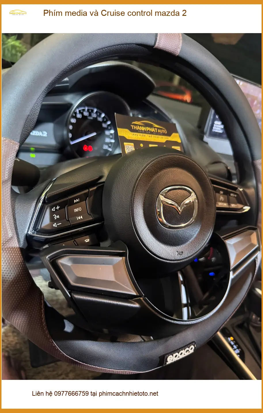 Anh Phi nâng cấp Phím media và Cruise control Mazda 2 Quận 8 giúp lái xe tiện lợi ảnh thực tế 4