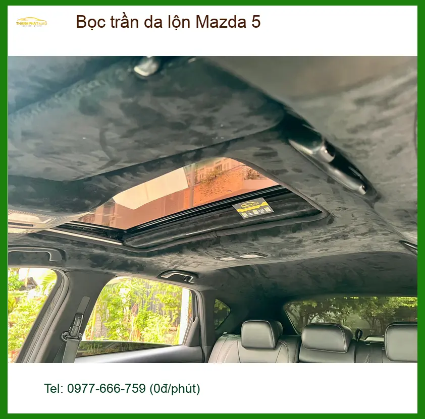 Anh Kiên bọc trần da lộn Mazda 5 Quận Bình Thạnh vì trần cũ xuống cấp ảnh thực tế 2